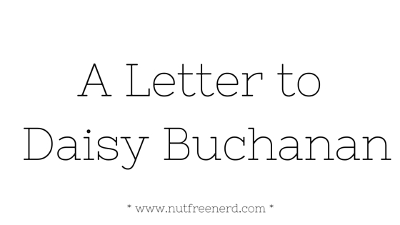 A Letter to Daisy Buchanan